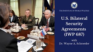 U.S. Bilateral Security Agreements (IWP 687)