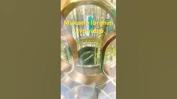 Mukame Ibrahim live video | hajj 2023 news update today| Mecca hajj2023 | Live video | Original |