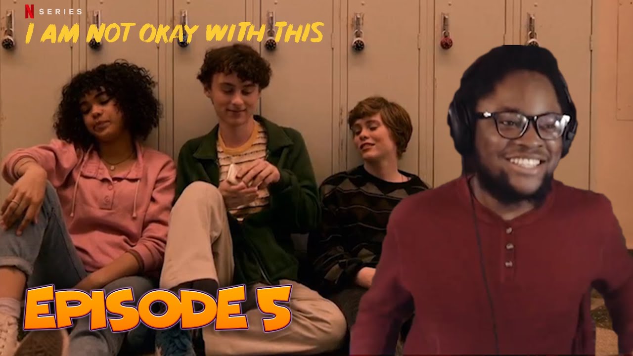 I Am Not Okay With This Season 1 Episode 5