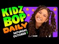 KIDZ BOP Daily - Saturday, October 7
