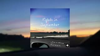 Sandra Rozén - Nights In September Visualizer
