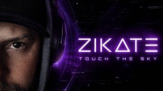 ZIK∆TΞ - TOUCH THE SKY (LYRICS)