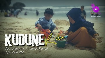 KUDUNE KITA | Dian Anic Ft Juned Kancil (Cover) Music Tarling Top