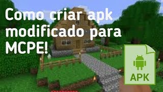 Como Criar Apk Modificado Sem Erro Mcpe