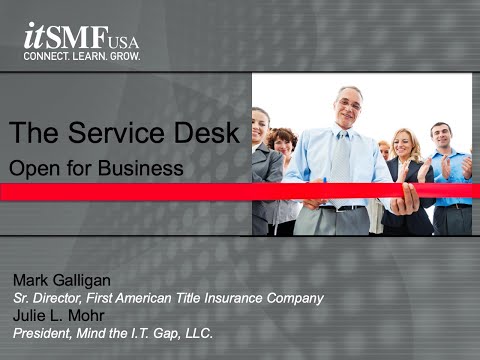 The Service Desk: Open for Business
