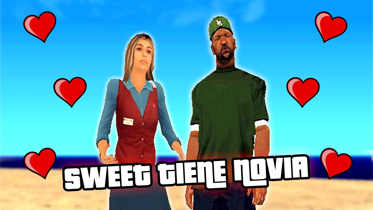 Sweet Tiene Novia - GTA San Andreas Loquendo