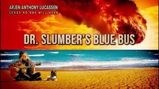Arjen Anthony Lucassen - Dr. Slumber's Blue Bus (Official Audio)