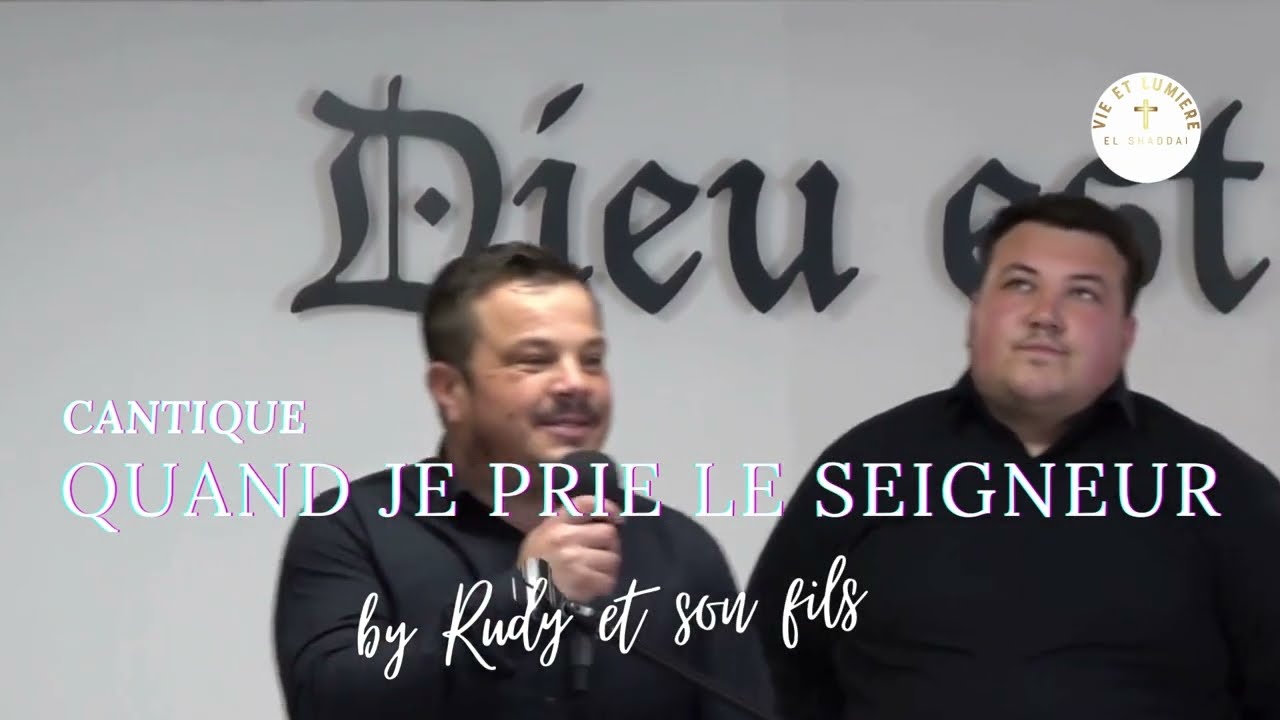 Élévation Spirituelle avec le Cantique 'Quand je Prie le Seigneur' par Rudy et Son Fils 🙏✨