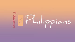 Philippians 2:1-11 - Scripture Video