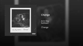 Arin Ray, Kehlani - Change