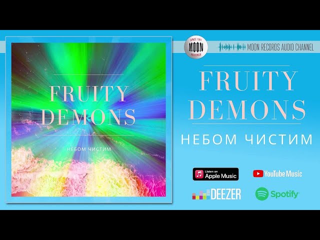 Fruity Demons - Небом Чистим