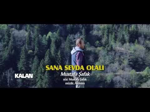 Mustafa Şafak - ''Sana Sevda Olalı'' Klip