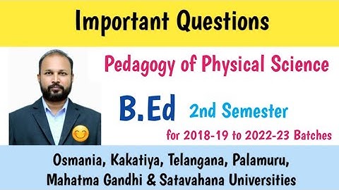 Pedagogy of Physical Science | Important Questions 2023 | B.Ed 2nd Semester | OU KU PU TU MGU SU