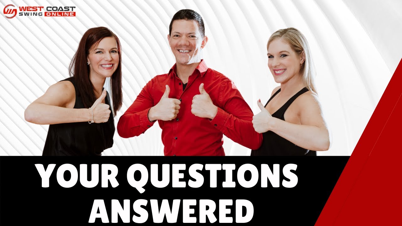 West Coast Swing \\ Your Questions Answered YouTube