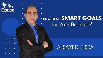 How to set Smart Goals for Businesses - Full Tutorial with Examples 2022