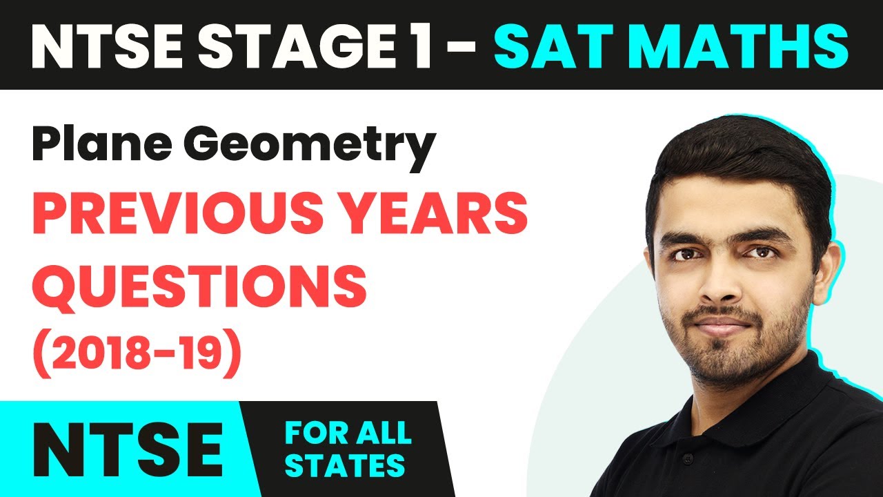 NTSE SAT (Maths) Stage 1 | Plane Geometry - Previous Years Questions (2018-19)