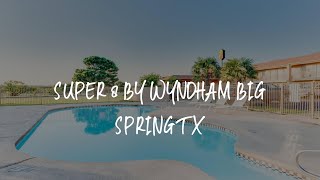Super 8 by Wyndham Big Spring TX Review - Big Spring , United States of America