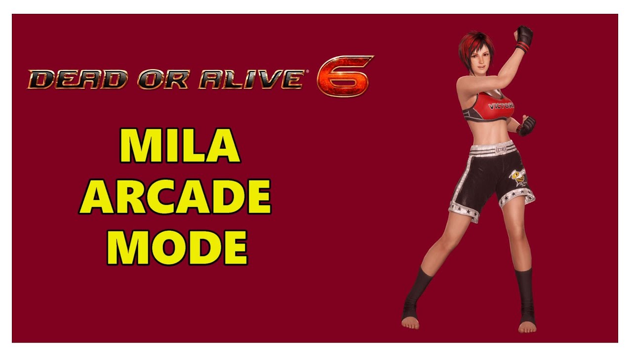 Dead or Alive 6 - Mila Arcade Mode - Master Difficulty - YouTube