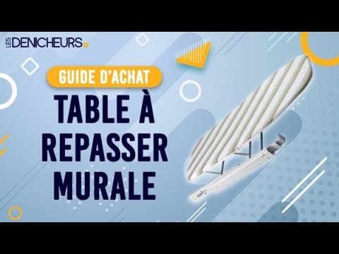 ▷ Comparatif et Tests des Meilleures Tables à Repasser Murale !