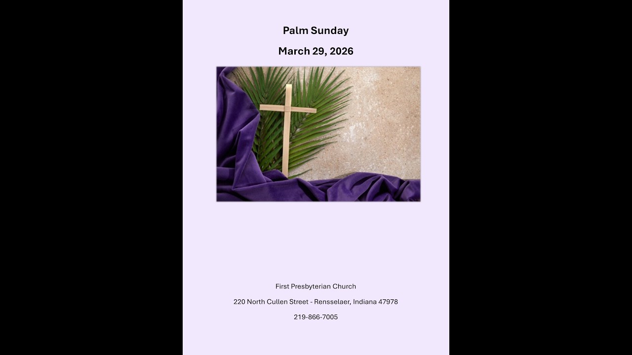 First Presbyterian Church - Rensselaer Live Stream March 29, 2026