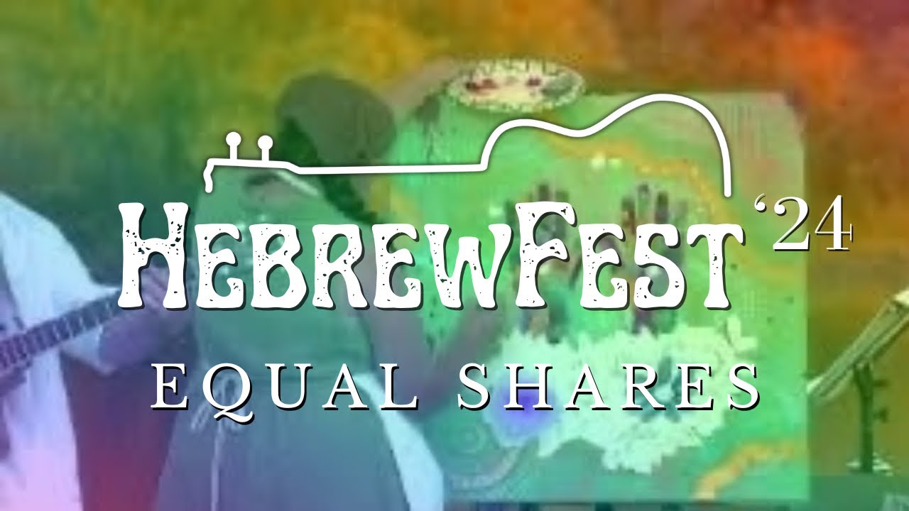 HebrewFest 2024 - EqualShares