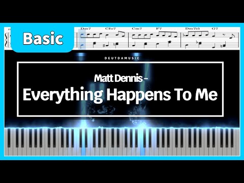 Everything Happens To Me (Basic Ver.) - Matt Dennis
