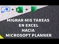 POWER AUTOMATE Y PLANNER ► APRENDE a migrar tareas desde EXCEL ✅