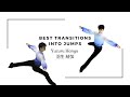 Best Transitions/My Favourite Jumps | Yuzuru Hanyu | 羽生 結弦