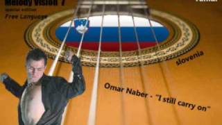 MelodyVision 7 - SLOVENIA - Omar Haber - "I still carry on"