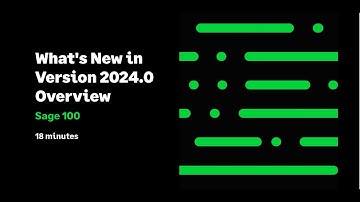 Sage 100 – What’s New in Version 2024.0