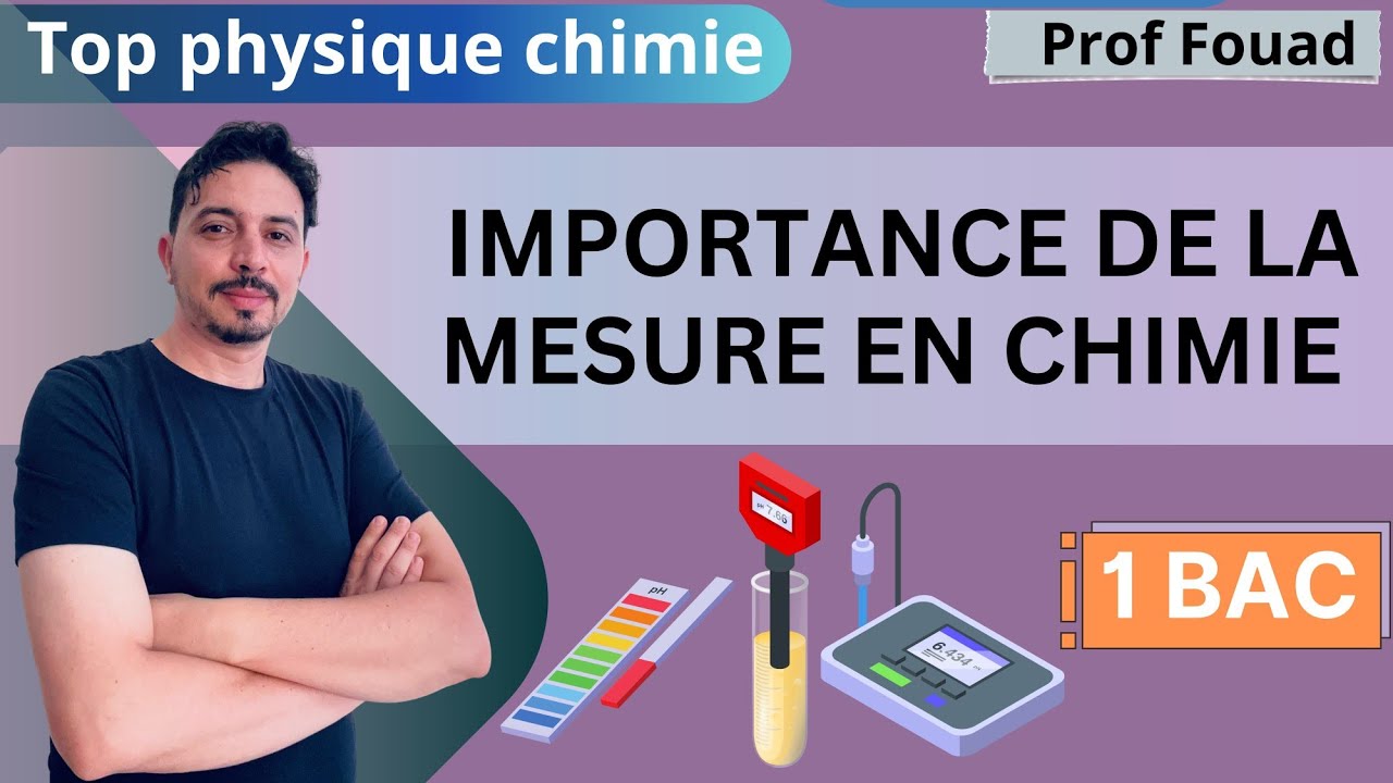 importance de la mesure en chimie 1 bac