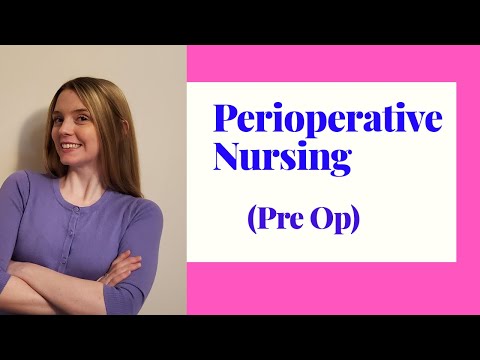 PERIOPERATIVE NURSING (PRE-OP)