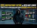 EPEL Repository Setup in Red Hat Linux | Public Repo Configuration Using YUM/DNF | RHCSA | Part-42