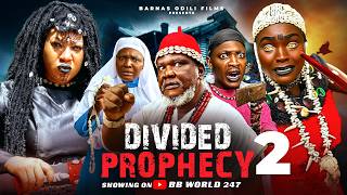 DIVIDED PROPHECY PART 2 - UGEZU J UGEZU,QUEENETH HILBERTH,SONIA OGENE 2026 LATEST NIGERIAN MOVIE