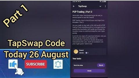 P2P Trading: | Part 3 | How to Avoid Scam and High-Cost Mistakes | 26 August TapSwap Code Today