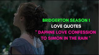 BRIDGERTON - DAPHNE'S 💕LOVE💕 CONFESSION IN THE RAIN TO SIMON