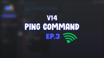 How to create an ADVANCED PING Command for your server v14 | Ep.3