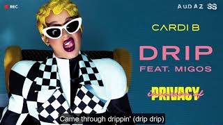 Drip - Cardi B ft Migos (LYRICS)