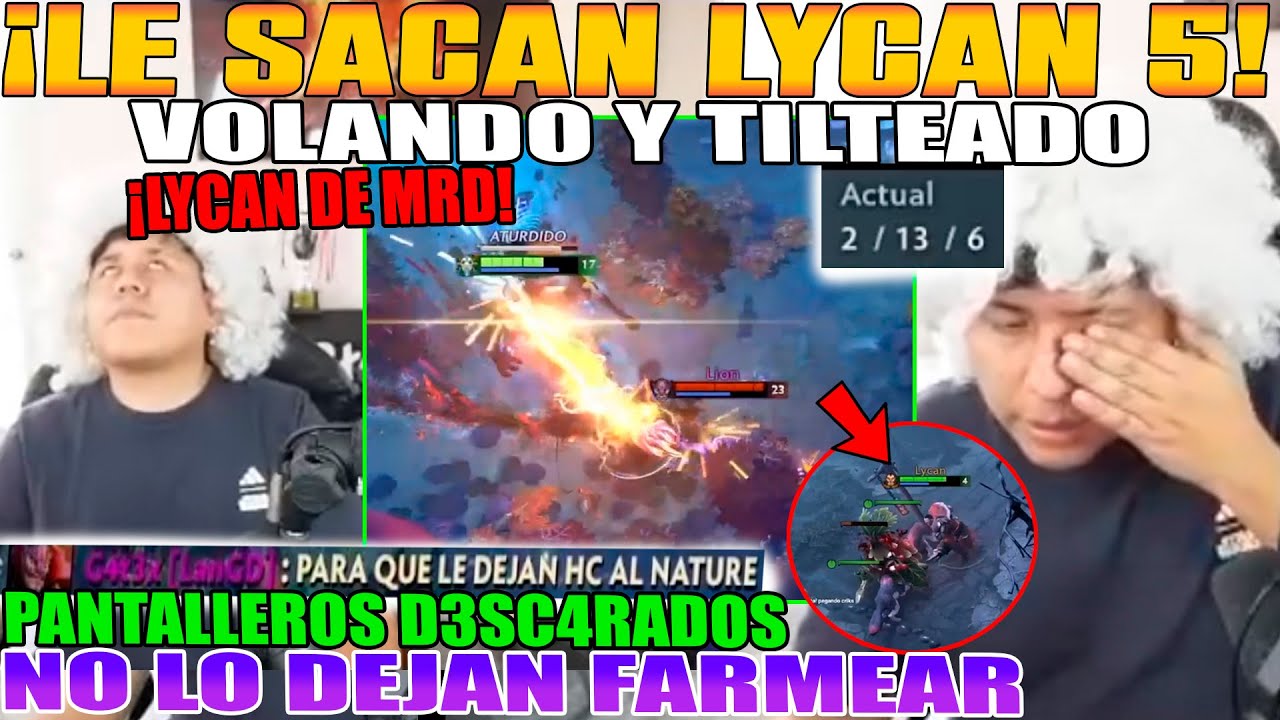 LE SACAN LYCAN 5!! MACARIUS VOLANDO Y TILTEADO. PANTALLEROS D3SCARADOS NO LO DEJAN FARMEAR DOTA 2