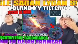 LE SACAN LYCAN 5!! MACARIUS VOLANDO Y TILTEADO. PANTALLEROS D3SCARADOS NO LO DEJAN FARMEAR DOTA 2