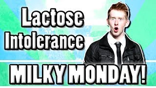 LACTOSE INTOLERANCE (MM Ep8)