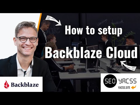 How to setup Backblaze cloud account