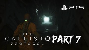The Callisto Protocol Walkthrough Gameplay Part 7 (No commentary)