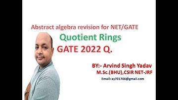 GATE-2022 question solution, Quotient rings, Abstract algebra solution series for NAT/GATE