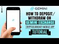 How to deposit or wit.raw on gemini exchange  crypto app tutorial