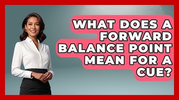 What Does A Forward Balance Point Mean For A Cue? - Billiards Hustlers