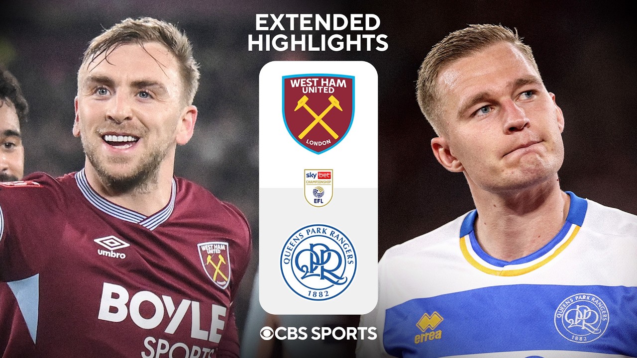 West Ham United vs. Queens Park Rangers: Extended Highlights | EFL Championship | CBS Sports Golazo