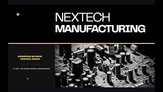 NEXTECH MANUFACTURING - ITT550 PROJECT