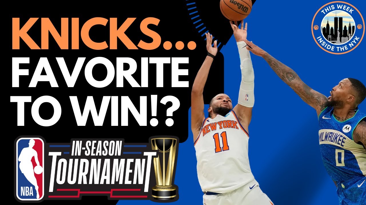 How the NY Knicks Can Triumph in the NBA In-Season Tournament! - YouTube