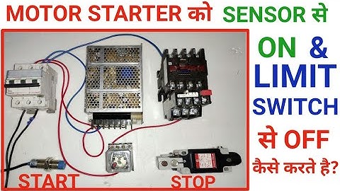 MOTOR STARTER START WITH PROXIMITY SENSOR AND STOP WITH LIMIT SWITCH CONNECTION WITH DRAWING